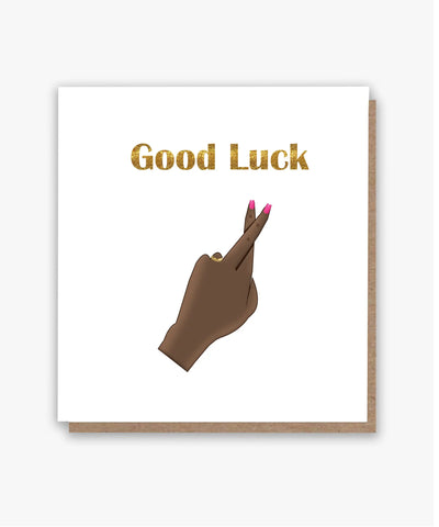Good Luck! 🤞🏾