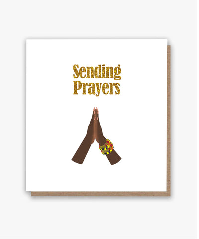 Sending Prayers - All Shades