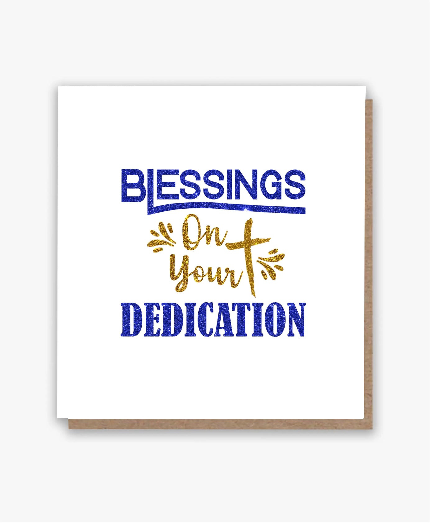Blessings On Your Dedication Card! 💙