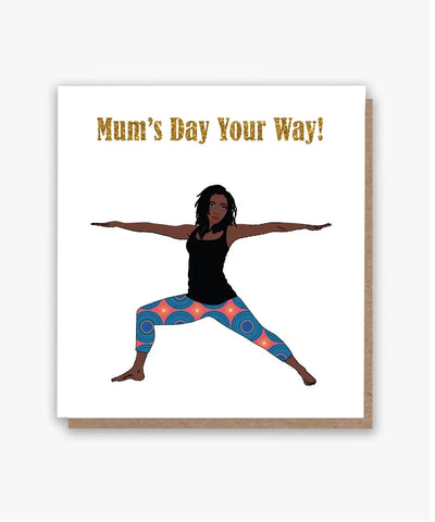 Mum’s Day Your Way Card