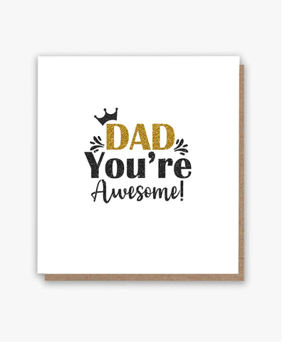 Dad You're Awesome Card!