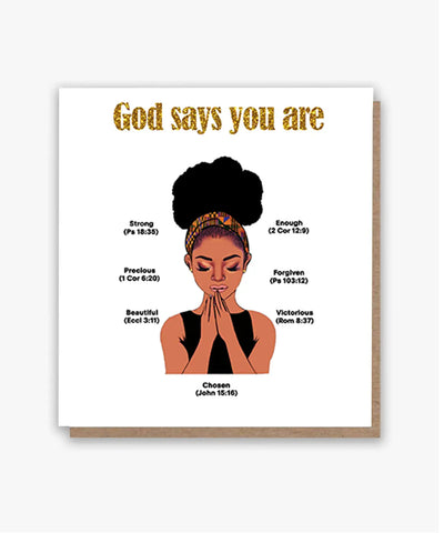 God Says You Are Card 🙏🏾 (Lighter Skin Tone) - All Shades