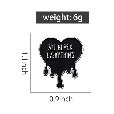 All Black Everything Enamel Pin All Shades