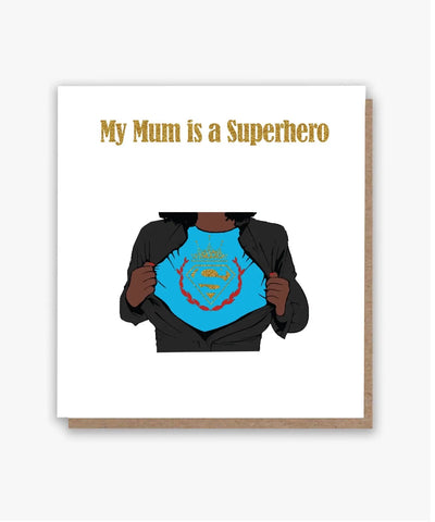 My Mum is a Superhero 🦸🏾‍♀️ 🦸🏿‍♀️🦸🏽‍♀️