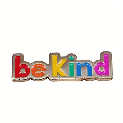 Be Kind - Enamel Pin All Shades