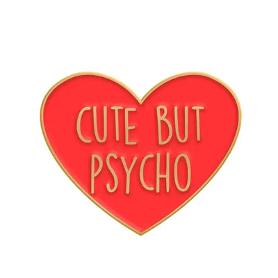Enamel Pin – "Cute But Psycho" All Shades
