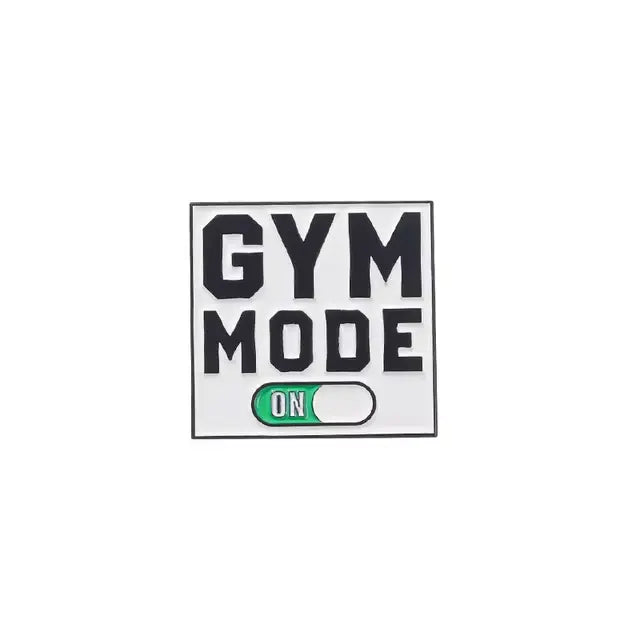 Gym Mode On - Enamel Pin All Shades