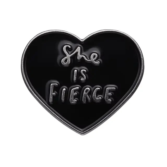 She Is Fierce Enamel Pin All Shades
