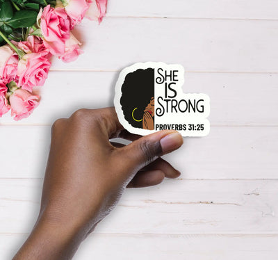 She Is Strong Handmade Vinyl Sticker - All Shades