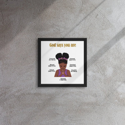 God Says You Are - Uplifting Scripture Affirmations Poster - Framed Canvas All Shades