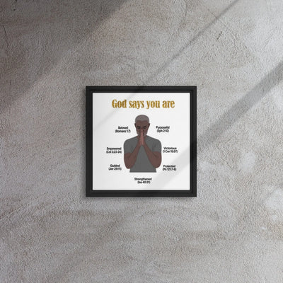 God Says You Are - Empowering Scripture Quotes Poster - Framed canvas All Shades