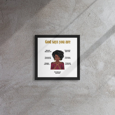 God Says You Are - Affirmative Scripture Reflections Poster - Framed canvas All Shades