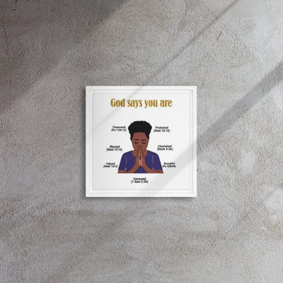 God Says You Are - Uplifting Scripture Affirmations Poster All Shades