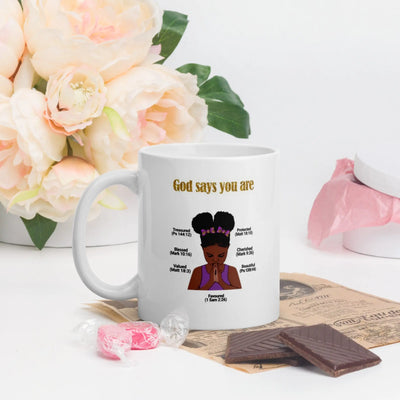 God Says You Are - Uplifting Scripture Affirmations Poster - White glossy mug All Shades