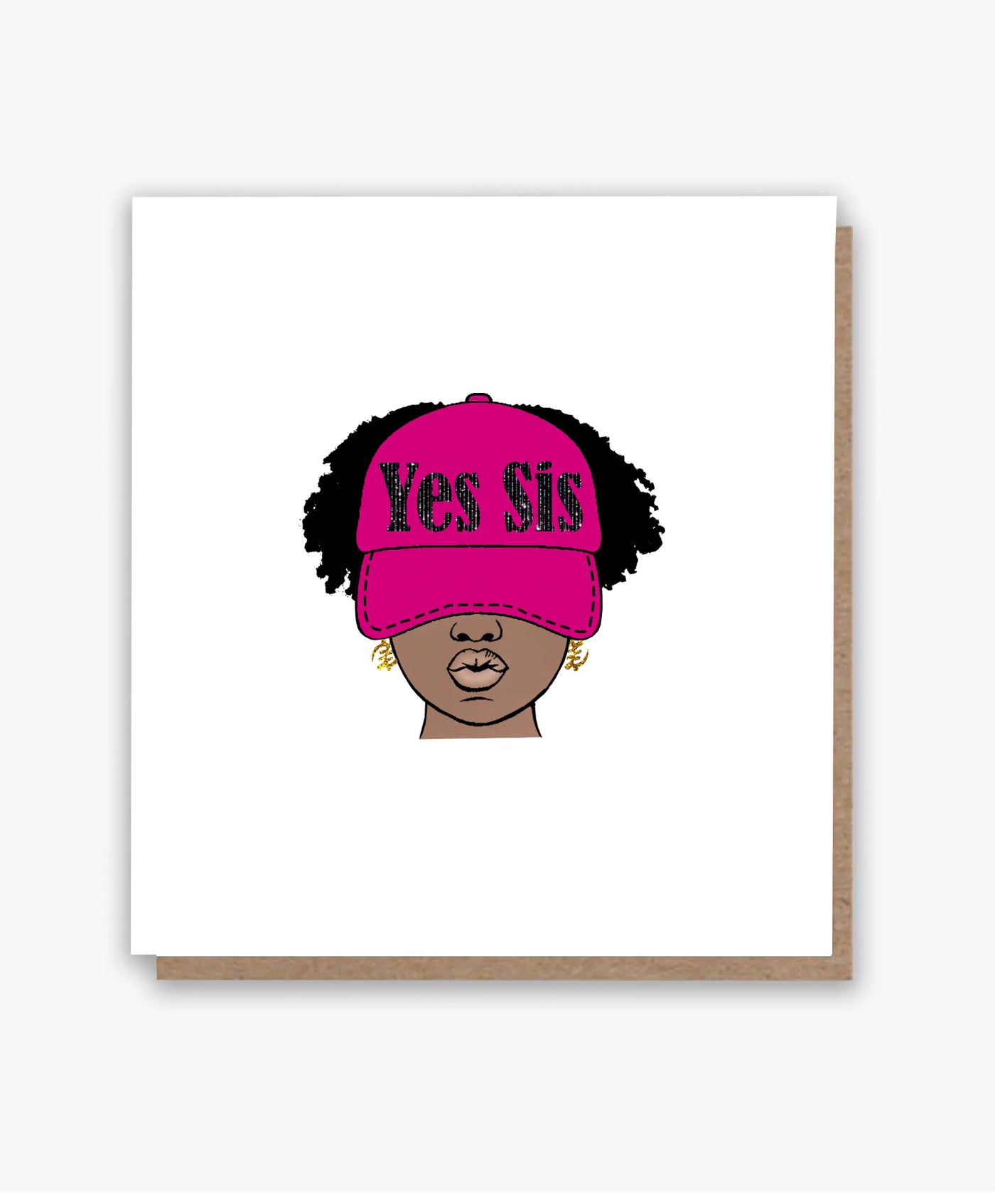 Yes Sis Card! (Lighter Skintone)